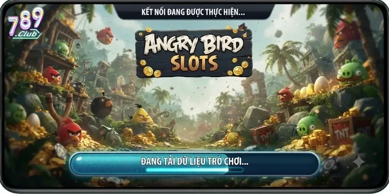 Angry Bird Slots 789Club Trải Nghiệm Quay Hũ Giải Trí Cực Đã Mỗi Ngày