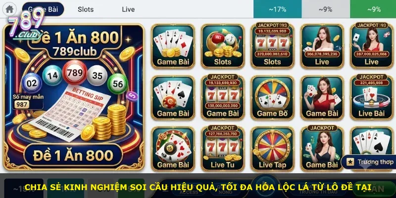 Chia sẻ kinh nghiệm soi cầu hiệu quả, tối đa hóa lộc lá từ lô đề tại