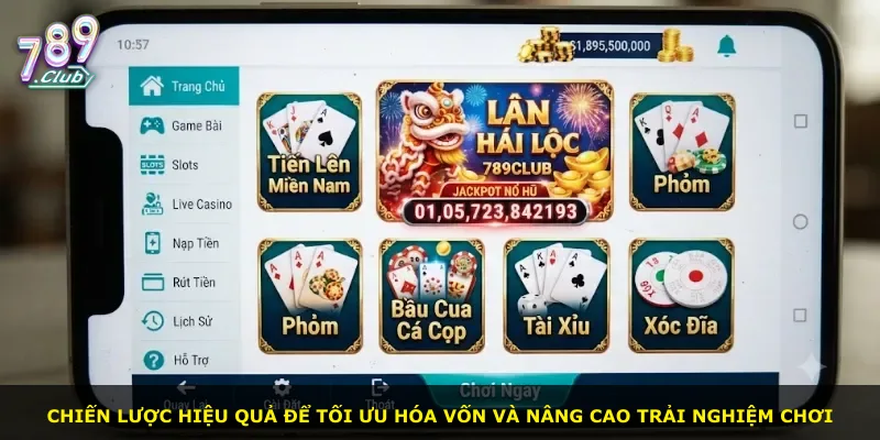 Chiến lược hiệu quả để tối ưu hóa vốn và nâng cao trải nghiệm chơi