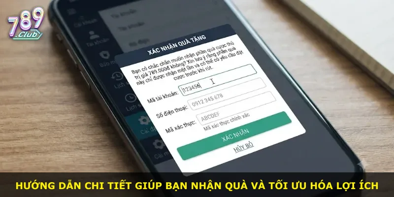 Hướng dẫn chi tiết giúp bạn nhận quà và tối ưu hóa lợi ích