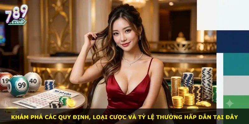 Khám phá các quy định, loại cược và tỷ lệ thưởng hấp dẫn tại đây