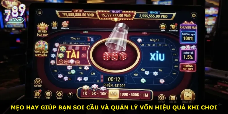 Mẹo hay giúp bạn soi cầu và quản lý vốn hiệu quả khi chơi