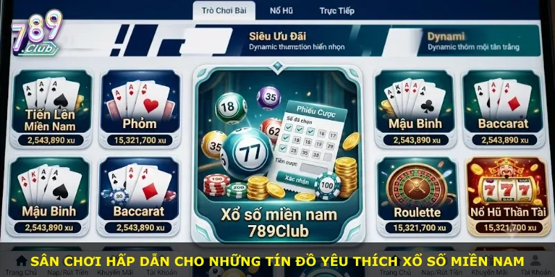 Sân chơi hấp dẫn cho những tín đồ yêu thích xổ số miền Nam