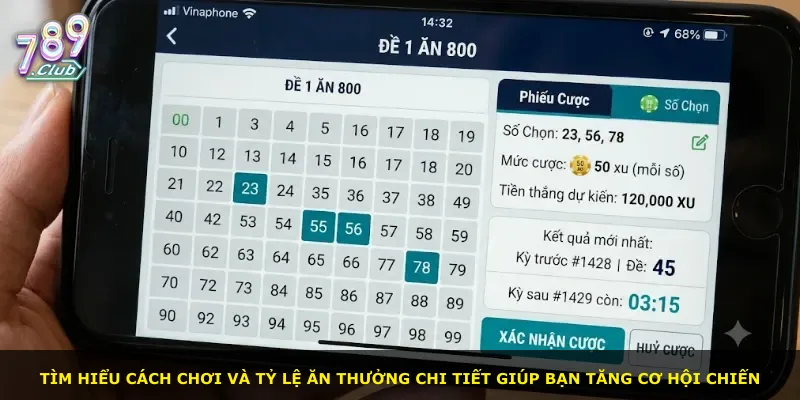 Tìm hiểu cách chơi và tỷ lệ ăn thưởng chi tiết giúp bạn tăng cơ hội chiến