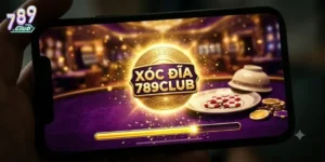 Xóc Đĩa 789Club Trải Nghiệm Cực Đã Với Tỷ Lệ Thưởng Hấp Dẫn